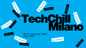 Tech Chill Milano 2023